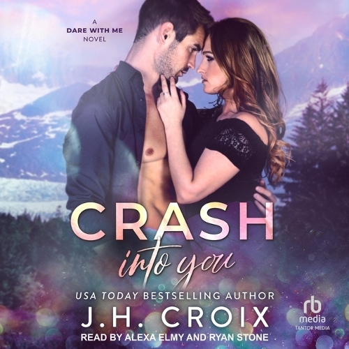 Crash Into You: (1 Dare with Me)