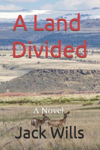 A Land Divided: (A Shawn Bryant Novel)