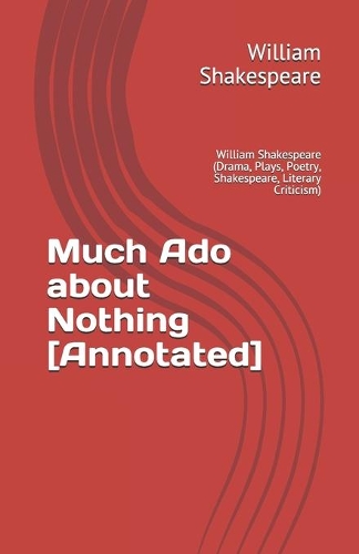Much Ado about Nothing [Annotated]