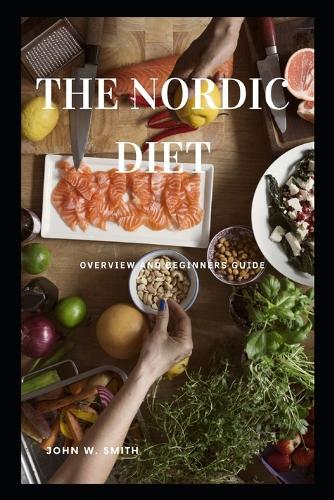 The Nordic Diet: Overview and Beginners Guide