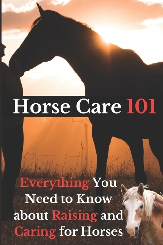 Horse Care 101