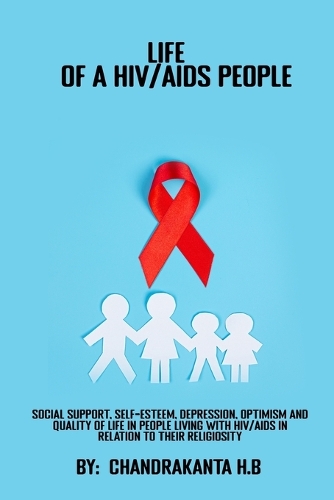 Social support, self-esteem, depression, optimism and quality of life in people living with HIVAIDS in relation to their religiosity