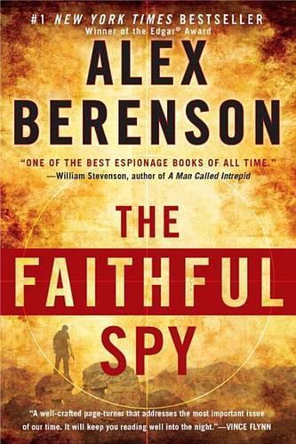The Faithful Spy: (1 John Wells Novel)