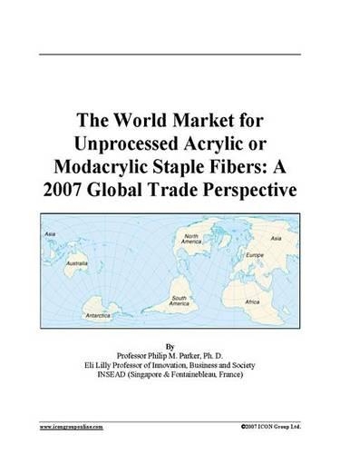 The World Market for Unprocessed Acrylic or Modacrylic Staple Fibers