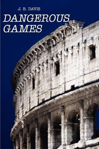 Dangerous Games: (English)