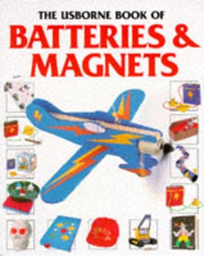 Usborne Book of Batteries and Magnets