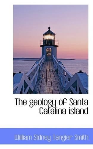 The Geology of Santa Catalina Island