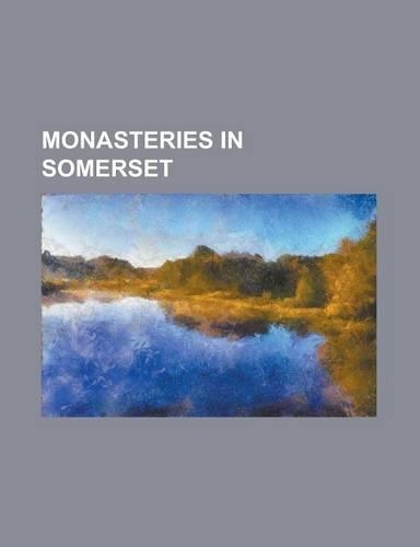 Monasteries in Somerset