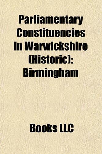 Parliamentary Constituencies in Warwickshire (Historic)