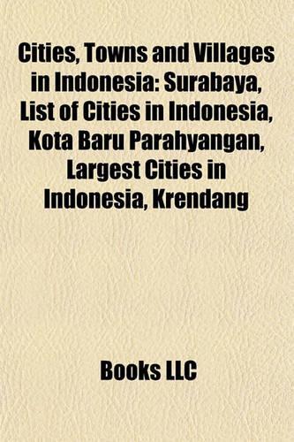 Cities, Towns and Villages in Indonesia