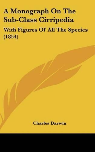 A Monograph on the Sub-Class Cirripedia