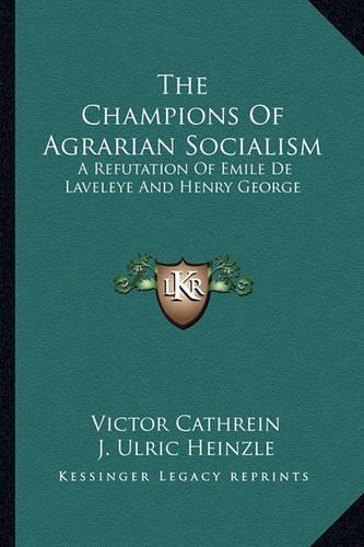 The Champions Of Agrarian Socialism