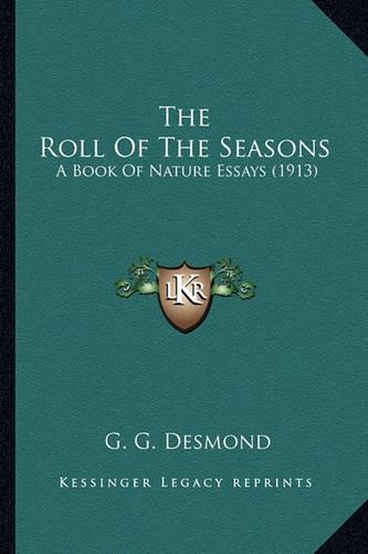 The Roll of the Seasons the Roll of the Seasons