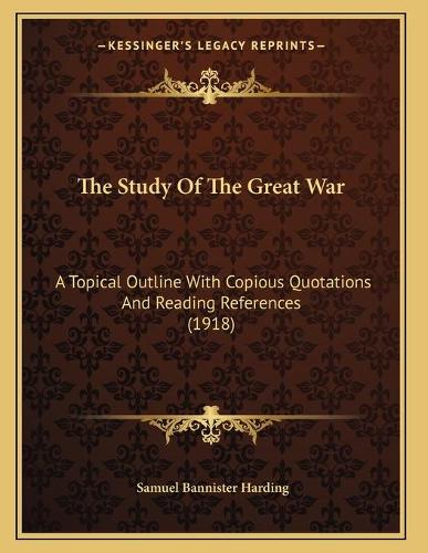 The Study Of The Great War