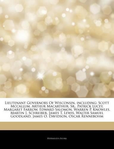 Articles on Lieutenant Governors of Wisconsin, Including