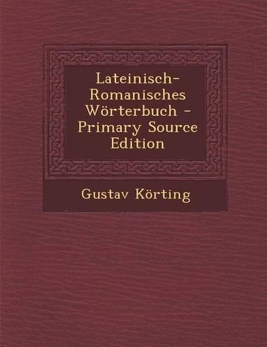 Lateinisch-Romanisches Worterbuch