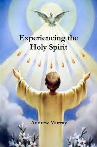 Experiencing the Holy Spirit
