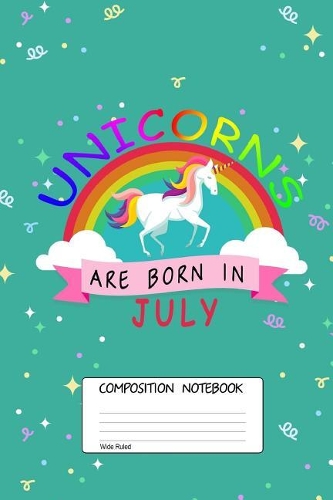 Unicorns Are Born in July