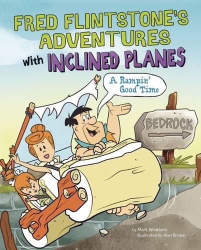 Fred Flintstone's Adventures with Inclined Planes