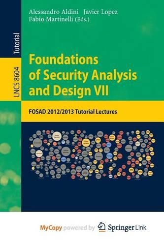 Foundations of Security Analysis and Design VII