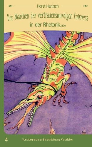 Das Märchen der vertrauenswürdigen Fairness in der Rhetorik 2100
