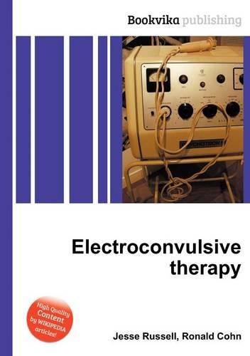 Electroconvulsive Therapy