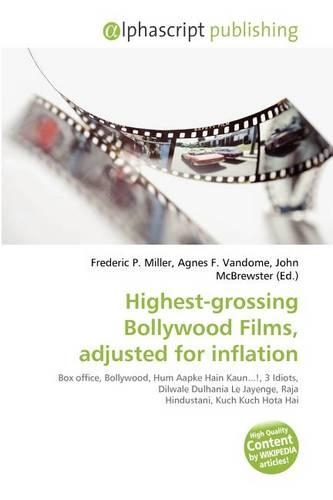 Highest-Grossing Bollywood Films, Adjusted for Inflation