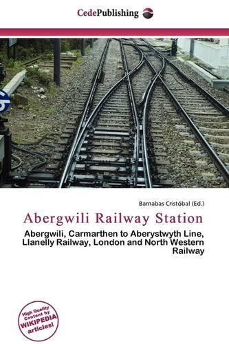 Abergwili Railway Station