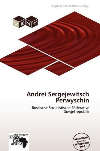 Andrei Sergejewitsch Perwyschin