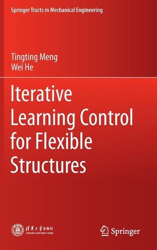 Iterative Learning Control for Flexible Structures: (Springer Tracts in Mechanical Engineering)