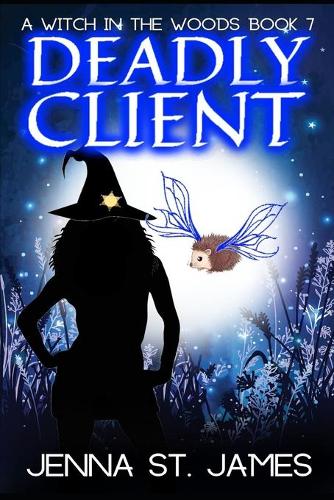 Deadly Client: (7 Witch in the Woods)