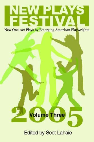 New Plays Festival, Volume Three