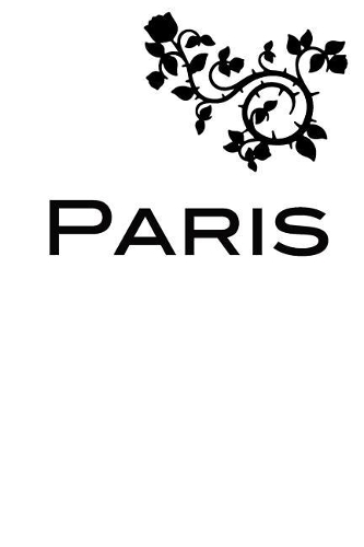 Paris and Roses Journal: Parisien style notebook for your vacation or trip. Record your days away and use to list your holiday essentials such as passport and ticket holder,