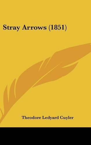 Stray Arrows (1851)