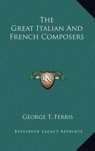 The Great Italian and French Composers