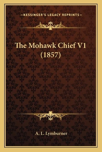 The Mohawk Chief V1 (1857)