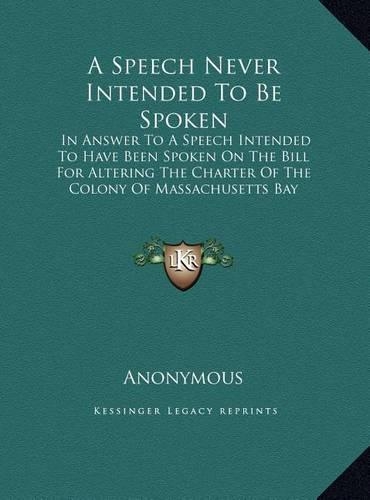 A Speech Never Intended To Be Spoken