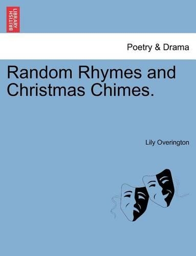 Random Rhymes and Christmas Chimes.