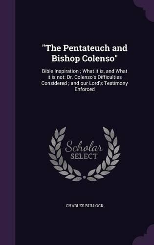 The Pentateuch and Bishop Colenso