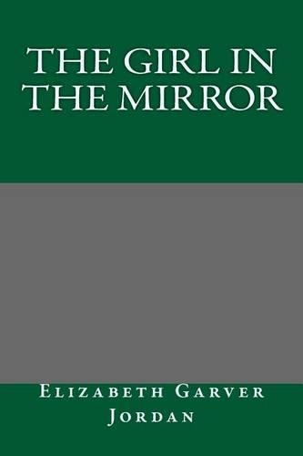 The Girl in the Mirror: (English)