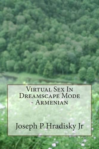 Virtual Sex in Dreamscape Mode - Armenian