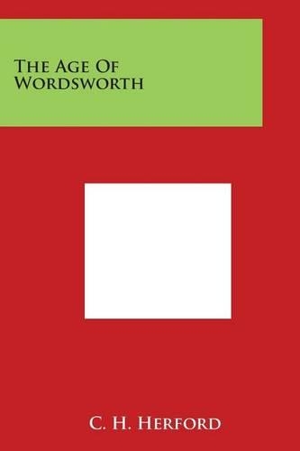 The Age of Wordsworth: (English)