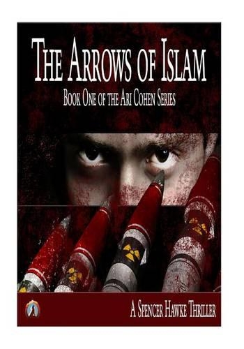 The Arrows of Islam (Large Font)