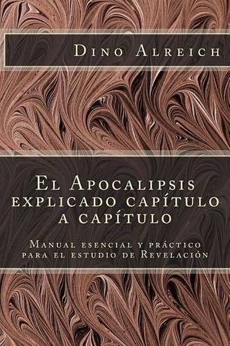 El Apocalipsis explicado capítulo a capítulo