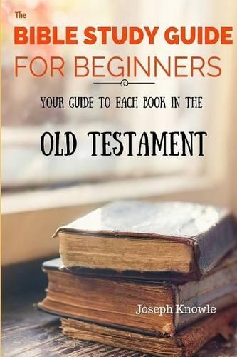 The Bible Study Guide For Beginners