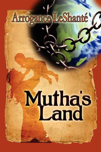 Mutha's Land