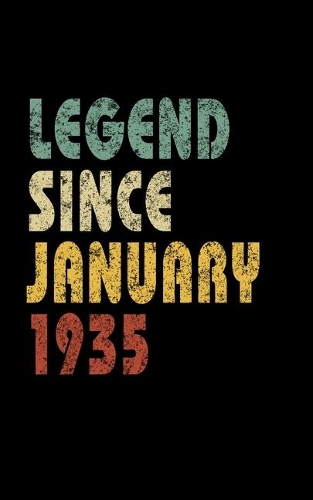 Legend Since January 1935