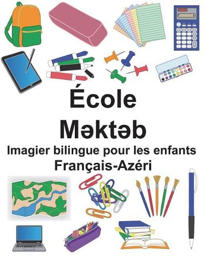 Français-Azéri École Imagier bilingue pour les enfants: (Freebilingualbooks.com)