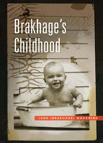 Brakhage's Childhood