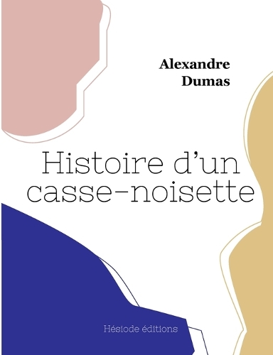 Histoire d'un casse-noisette